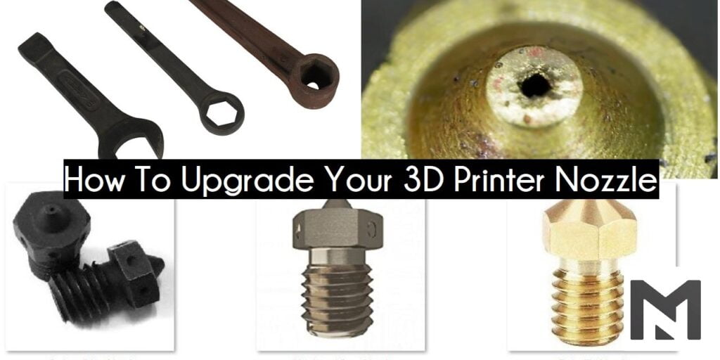 3D Printer Nozzle Upgrade